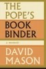 The Pope's Bookbinder - A Memoir (Hardcover) - David Mason Photo