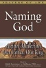 Naming God - Avinu Malkeinu - Our Father, Our King (Hardcover, annotated edition) - Rabbi Lawrence A Hoffman Photo