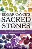 Edgar Cayce's Sacred Stones - The A-Z Guide to Working with Gems to Enhance Your Life and Health (Paperback) - Shelley Kaehr Photo