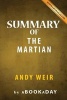 Summary of the Martian - A Novel by Andy Weir - Summary & Analysis (Paperback) - Abookaday Photo