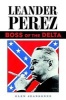 Leander Perez - Boss of the Delta (Paperback, 2) - Glen Jeansonne Photo