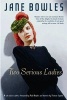 Two Serious Ladies (Paperback, Main) - Jane Bowles Photo