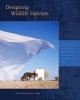 Designing Wildlife Habitats (Paperback) - John Beardsley Photo