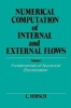 Numerical Computation of Internal and External Flows, v. 1 - Fundamentals of Numerical Discretization (Paperback, New edition) - Charles Hirsch Photo