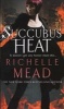 Succubus Heat (Paperback) - Richelle Mead Photo