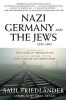 Nazi Germany and the Jews, 1933-1945 (Abridged, Paperback, abridged edition) - Saul Friedlander Photo