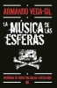 La Musica de las Esferas (English, Spanish, Paperback) - Armando Vega Gil Photo