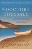 The Doctor of Thessaly - Reissued (Paperback) - Anne Zouroudi Photo