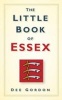 The Little Book of Essex (Hardcover) - Dee Gordon Photo