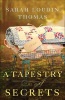 A Tapestry of Secrets (Paperback) - Sarah Loudin Thomas Photo