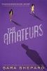 The Amateurs (Hardcover) - Sara Shepard Photo