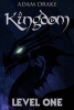 Kingdom - Level One (a Litrpg Series) (Paperback) - Adam Drake Photo