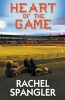 Heart of the Game (Paperback) - Rachel Spangler Photo