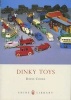 Dinky Toys (Paperback, 2nd New impression) - David Cooke Photo