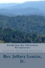 Studying the Christian Scriptures - : A Guide for Jr. High and High School Students (Paperback) - Rev Jeffery Lee Lemire Jr Photo