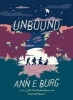 Unbound - A Novel in Verse (Hardcover) - Ann E Burg Photo