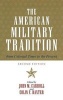 The American Military Tradition - From Colonial Times to the Present (Hardcover, 2nd Revised edition) - John M Carroll Photo