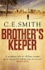 Brother's Keeper (Paperback, Main) - CE Smith Photo