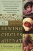 The Sewing Circles of Herat: A Personal Voyage Through Afghanistan (Paperback, 1st Perennial ed) - Christina Lamb Photo