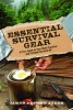 Essential Survival Gear - A Pro's Guide to Your Most Practical and Portable Survival Kit (Paperback) - James Morgan Ayres Photo