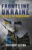 Frontline Ukraine - Crisis in the Borderlands (Paperback) - Richard Sakwa Photo