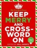  Keep Merry and Crossword on - 200 Easy to Hard Puzzles (Paperback) - The New York Times Photo