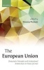 The European Union - Democratic Principles and Institutional Architectures in Times of Crisis (Hardcover) - Simona Piattoni Photo