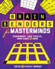 Brain Benders for Masterminds - Crosswords, Logic Puzzles, Word Games & More (Paperback) - Stanley Newman Photo