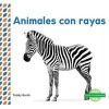 Animales Con Rayas (Striped Animals ) (Spanish, Hardcover) - Teddy Borth Photo