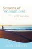 Seasons of Womanhood - Stories of Despair and Hope (Paperback) - Jean Gibson Photo