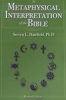 A Metaphysical Interpretation of the Bible (Paperback) - PhD Steven L Hairfield Photo