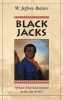 Black Jacks - African American Seamen in the Age of Sail (Paperback, New edition) - W Jeffrey Bolster Photo