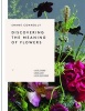 The Discovering the Meaning of Flowers - Love Found, Love Lost, Love Restored (Hardcover) - Shane Connolly Photo