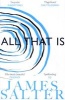 All That Is (Paperback, Main Market Ed.) - James Salter Photo