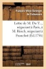 Lettre de M. Du T..., Negociant a Paris, A M. Rissch, Negociant a Francfort, Sur Les Ouvrages (French, Paperback) - Francois Forbonnais De Veron Duverger Photo