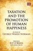 Taxation and the Promotion of Human Happiness - An Essay by George Warde Norman (Hardcover) - DP OBrien Photo