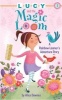 Lucy and the Magic Loom - A Rainbow Loomer's Adventure Story (Paperback) - Alice Downes Photo