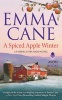 A Spiced Apple Winter - A Fairfield Orchard Novel (Paperback) - Emma Cane Photo