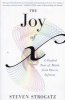 The Joy of X - A Guided Tour of Math, from One to Infinity (Paperback) - Steven Strogatz Photo