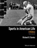 Sports in American Life - A History (Paperback, 3rd Revised edition) - Richard O Davies Photo