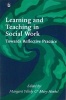 Learning and Teaching in Social Work - Towards Reflective Practice (Paperback) - Margaret Yelloly Photo