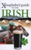 The Xenophobe's Guide to the Irish (Paperback, New) - Frank Mcnally Photo