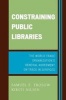 Constraining Public Libraries - The World Trade Organization's General Agreement on Trade in Services (Paperback) - Samuel E Trosow Photo