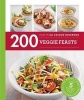 200 Veggie Feasts - Hamlyn All Colour Cookboo (Paperback) - Louise Pickford Photo