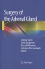 Surgery of the Adrenal Gland (Hardcover, 2013) - Andrea Valeri Photo