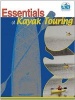 Essentials of Kayak Touring (Paperback) - American Canoe Association Photo