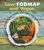 Low Fodmap and Vegan - What to Eat When You Can't Eat Anything (Paperback) - Joanne Stepaniak Photo