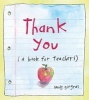 Thank You - (A Book for Teachers) (Hardcover) - Sandy Gingras Photo