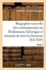 Biographie Nouvelle Des Contemporains, Dictionnaire Historique Raisonne de Tous Les Hommes Tome 7 (French, Paperback) - Arnault A Photo