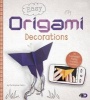 Easy Origami Decorations - An Augmented Reality Crafting Experience (Hardcover) - Christopher Harbo Photo